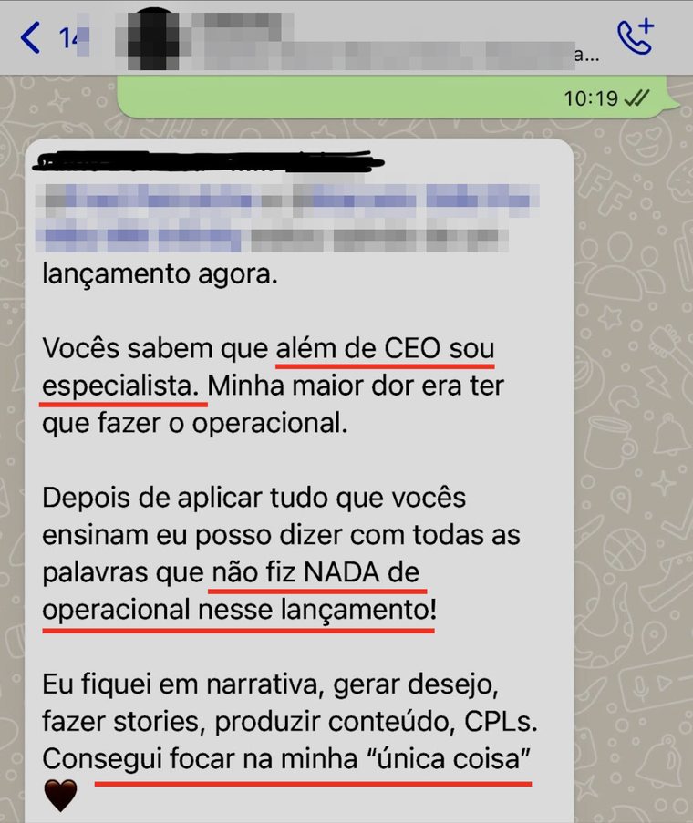 Mensagem de WhatsApp de um empresário contando que não fez nada de operacional no último lançamento e conseguiu focar na sua única coisa